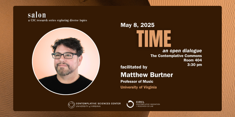 Matthew Burtner Salon, Time