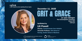 Salon: a CSC Research Series exploring different topics. December 11, 2025, Grit & Grace, facilitated by Lili Powell. The Contemplative Commons, Room 404, 3:30 pm.